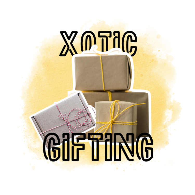 Xotic Gifting